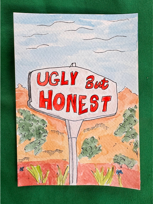 Ugly but Honest
